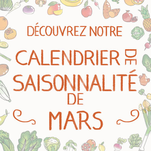 Fruits & légumes : le calendrier de saisonnalité de Mars 2022, selon Biocoop